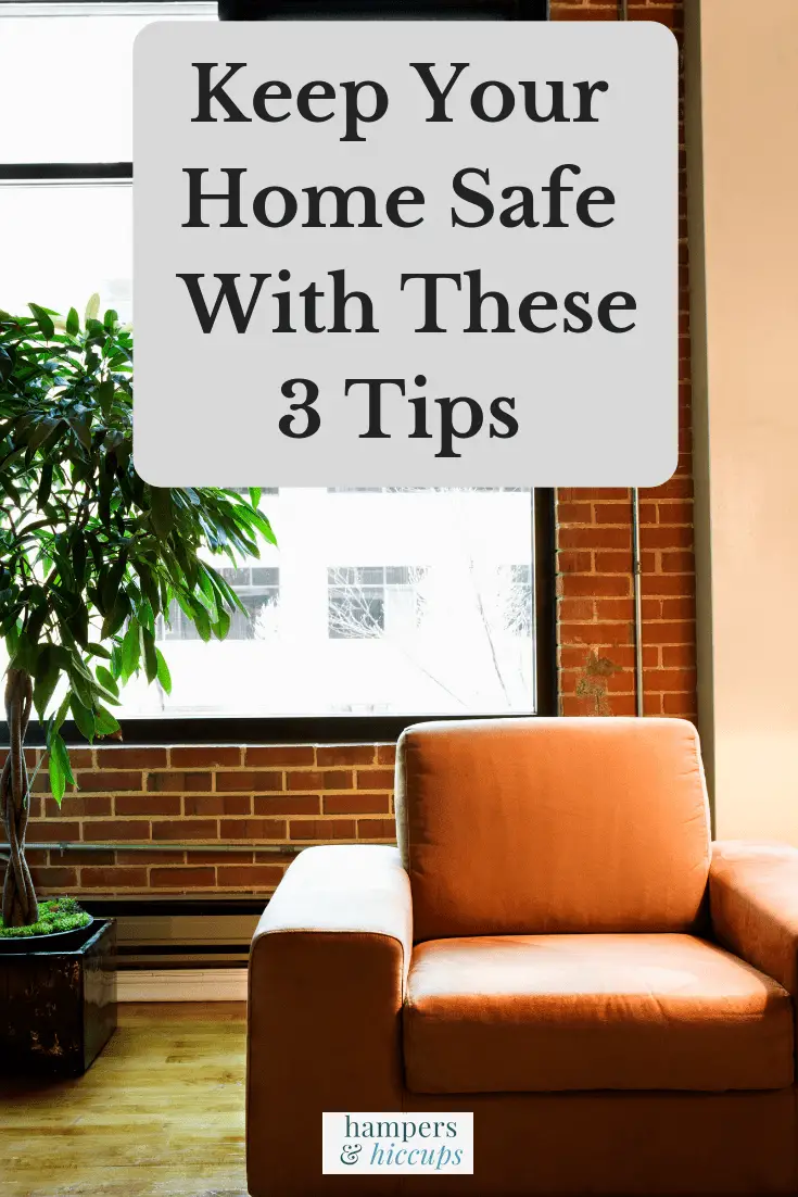 Keep Your Home Safe With These 3 Tips image living room chair plant window hampersandhiccups